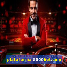 plataforma 5500bet.com